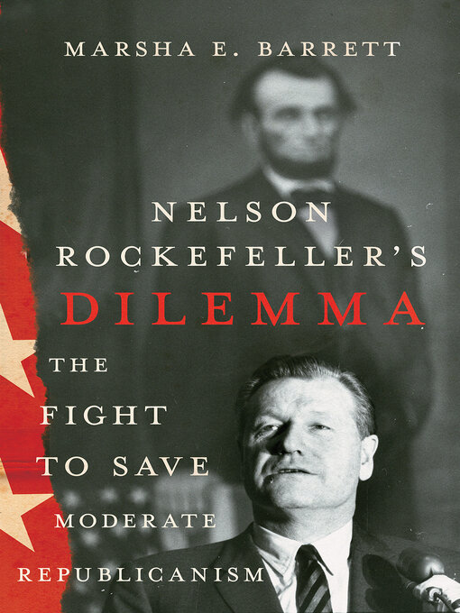Title details for Nelson Rockefeller's Dilemma by Marsha E. Barrett - Available